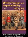 British Foreign and Imperial Policy 18651919